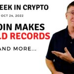 🔴Bitcoin Makes World Records | This Week in Crypto – Oct 24, 2022